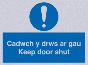 Cadwch y drws ar gau Keep door shut